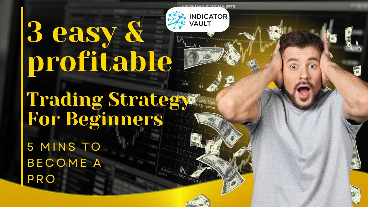 3 easy and profitable trading strategy for beginner