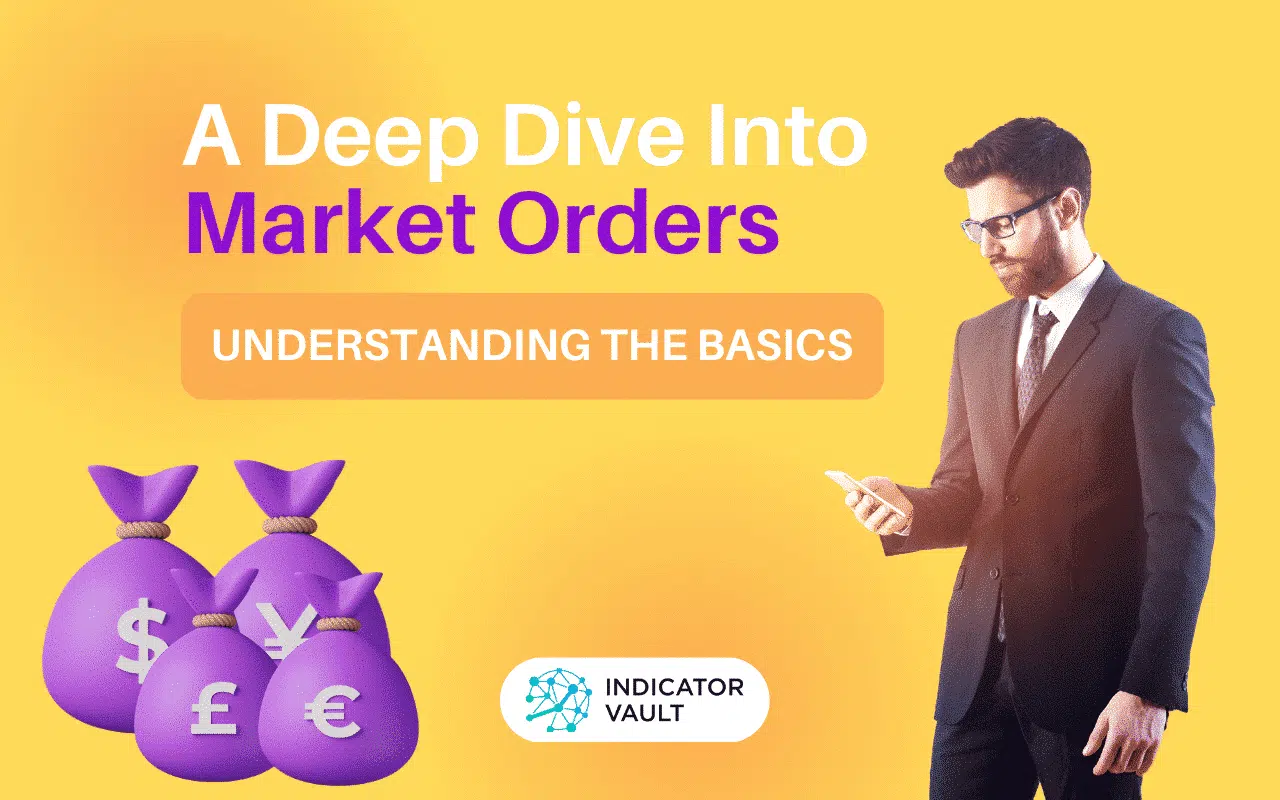 A Deep Dive Into Market Order: Understanding The Basics