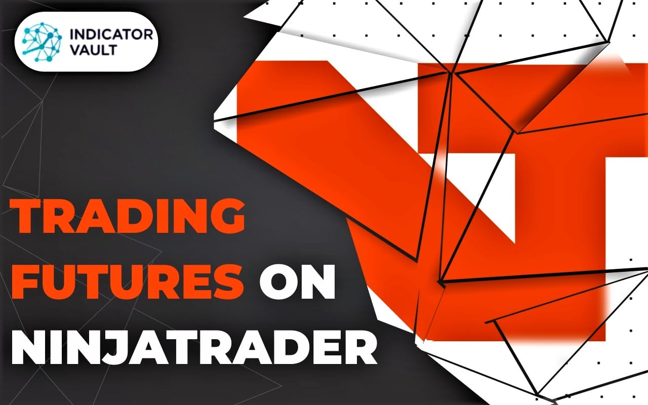 NinjaTrader: The Powerful Weapon For Futures Traders - Indicator Vault Blog