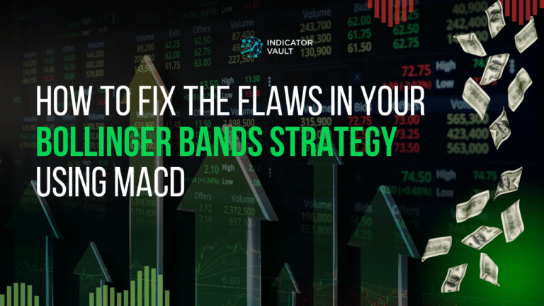 How To Fix The Flaws In Your Bollinger Bands Strategy Using MACD